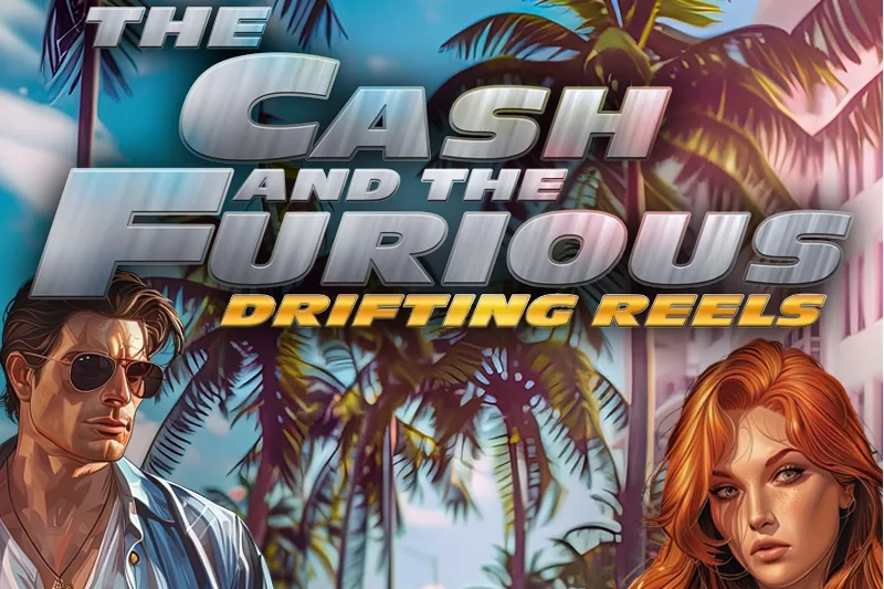 The Cash and the Furious